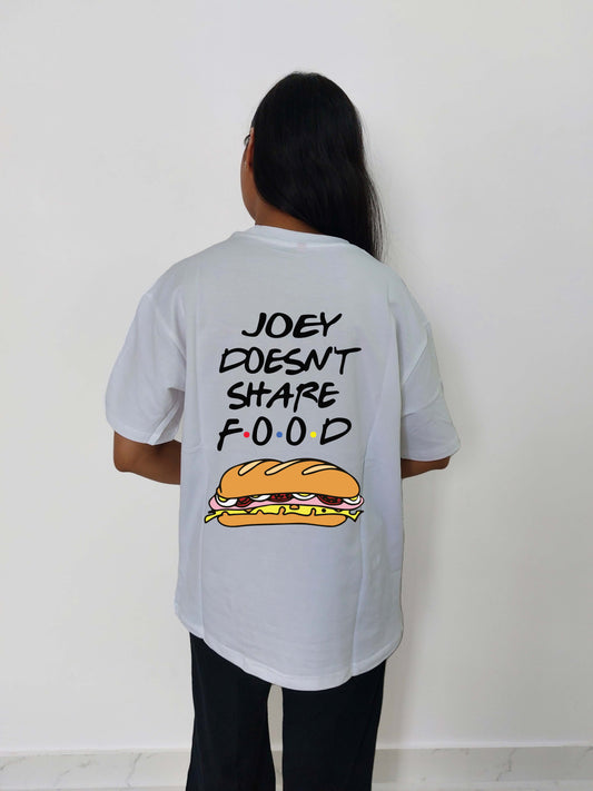 Joey Doesn't Share Food Oversized White T-shirt for Women - MyTeez