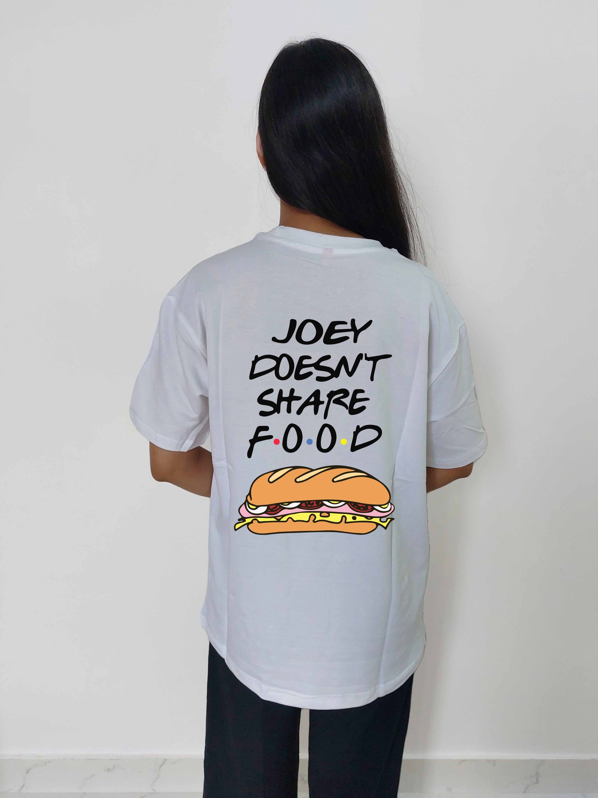 Joey Doesn't Share Food Oversized White T-shirt for Women - MyTeez