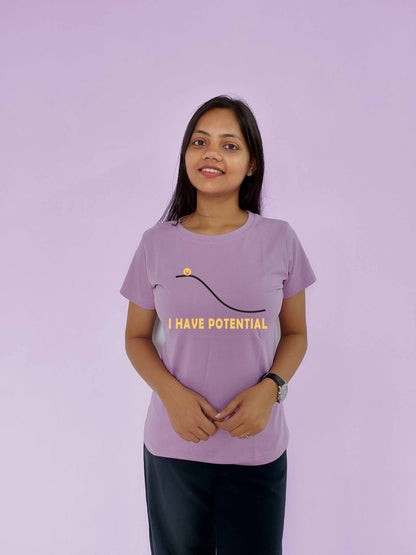 I have Potential Lavendor Women T-Shirt - MyTeez