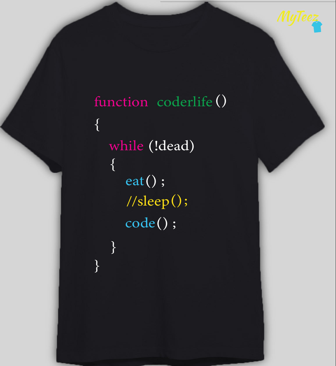 Eat Sleep Code Repeat Tees for Code lovers - MyTeez