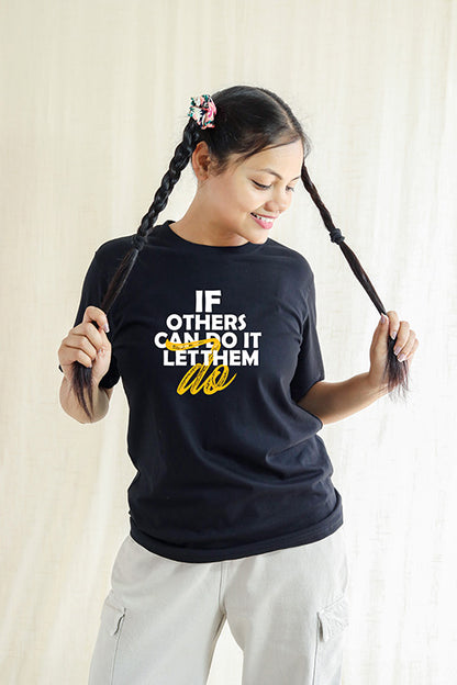 If Others Can Do It Let them Do Printed Black Cotton T-Shirt for Women